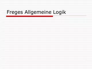 freges allgemeine logik
