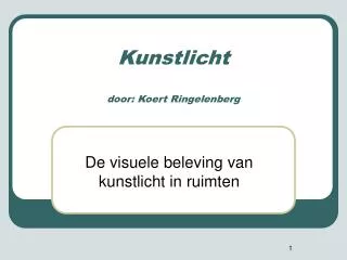 kunstlicht door koert ringelenberg