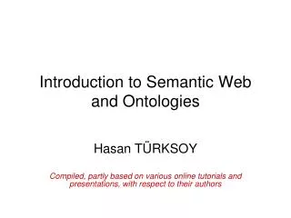Introduction to Semantic Web and Ontologies