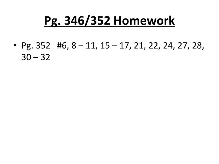 pg 346 352 homework