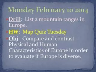 Monday February 10 2014