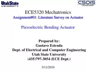 Prepared by: Gustavo Estrada Dept. of Electrical and Computer Engineering Utah State University