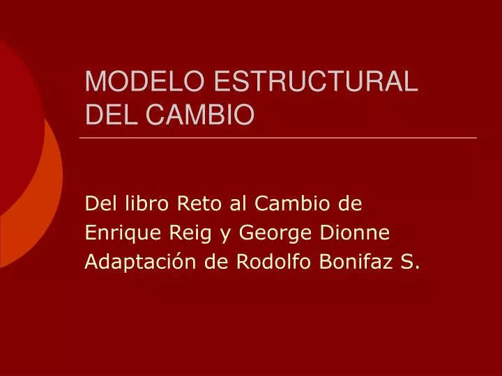 modelo estructural del cambio