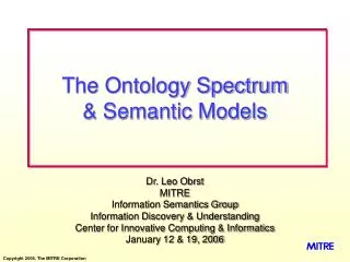 The Ontology Spectrum &amp; Semantic Models