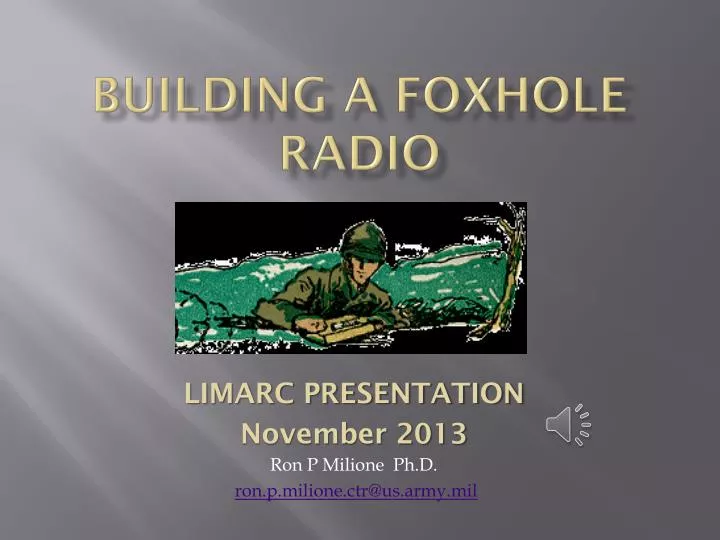 building a foxhole radio