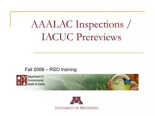 AAALAC Inspections / IACUC Prereviews