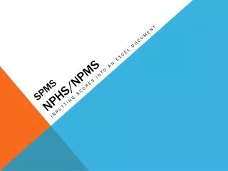 SPMS NPHS/NPMS