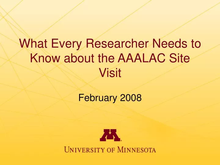 what every researcher needs to know about the aaalac site visit