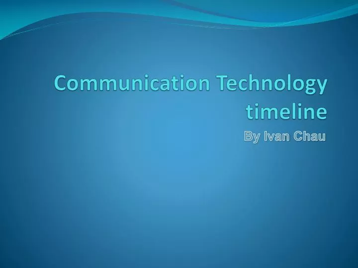 communication technology timeline