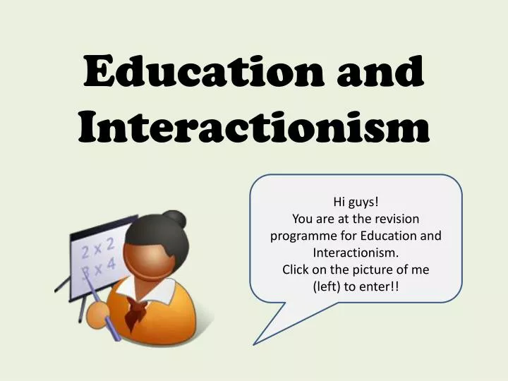 education and interactionism