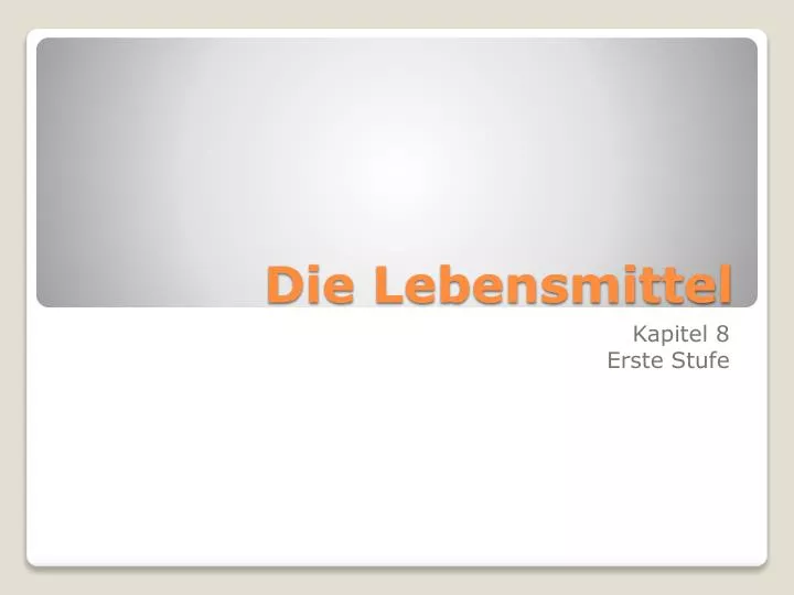 die lebensmittel