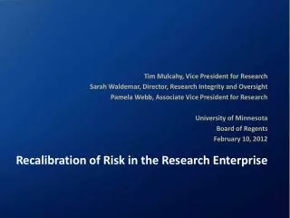 Recalibration of Risk in the Research Enterprise