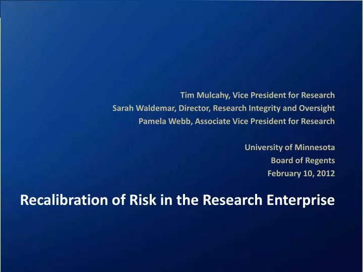recalibration of risk in the research enterprise