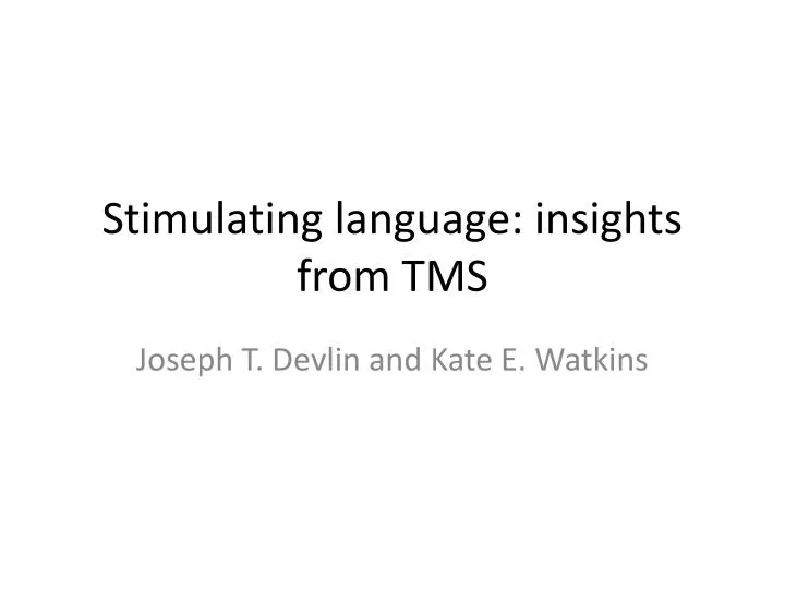 stimulating language insights from tms