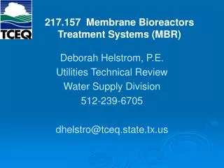 Deborah Helstrom, P.E. Utilities Technical Review Water Supply Division 512-239-6705