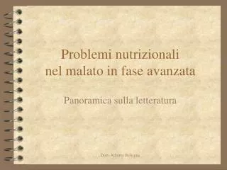 problemi nutrizionali nel malato in fase avanzata