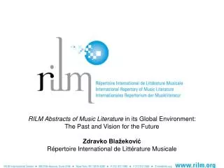 RILM Abstracts of Music Literature in its Global Environment: The Past and Vision for the Future