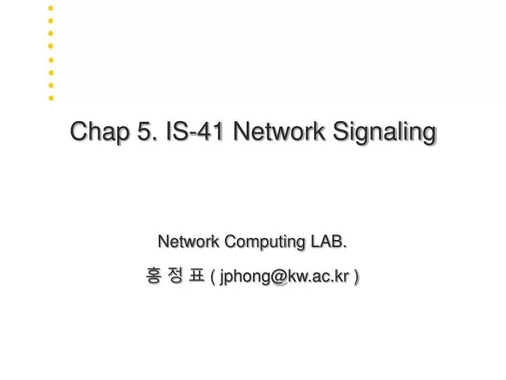 chap 5 is 41 network signaling