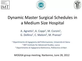 Dynamic Master Surgical Schedules in a Medium Size Hospital