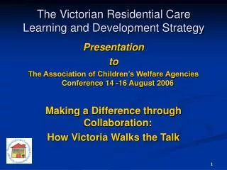The Victorian Residential Care Learning and Development Strategy