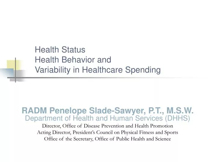 health status health behavior and variability in healthcare spending