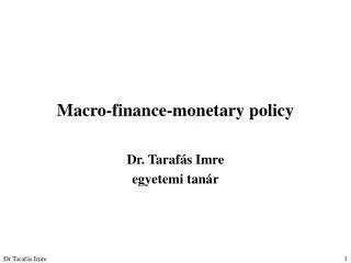 Macro-finance-monetary policy