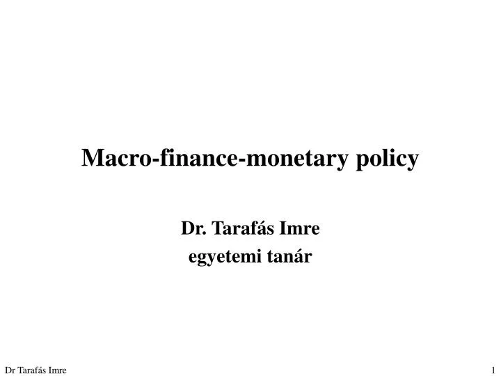 macro finance monetary policy