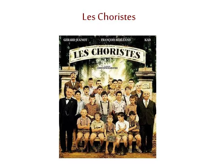 les choristes