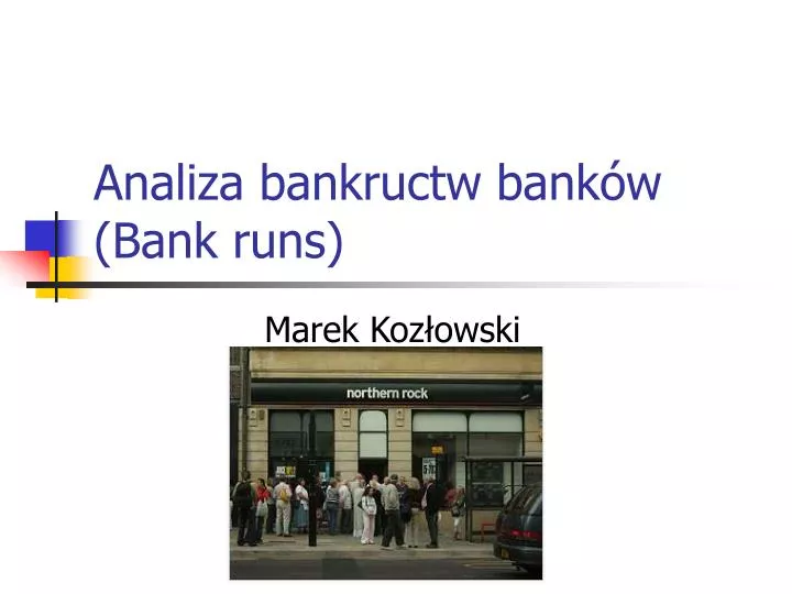 analiza bankructw bank w bank runs