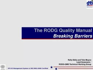 The RODG Quality Manual Breaking Barriers