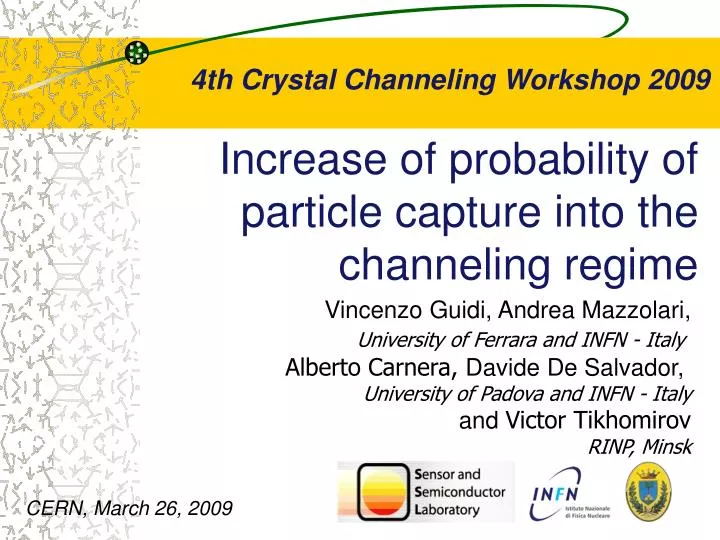 increase of probability of particle capture into the channeling regime