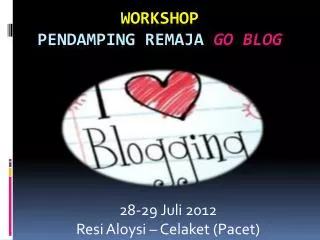 28 29 juli 2012 resi aloysi celaket pacet