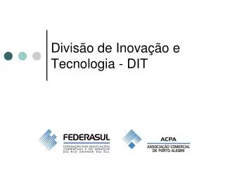 divis o de inova o e tecnologia dit
