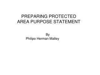PREPARING PROTECTED AREA PURPOSE STATEMENT