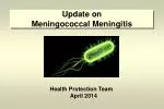 Update on Meningococcal Meningitis - slide 1