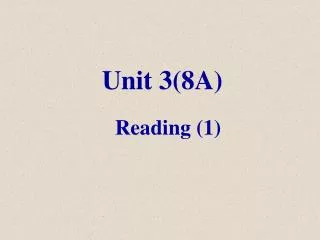 Unit 3(8A)