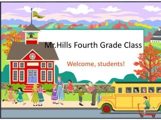 Mr.Hills Fourth Grade Class