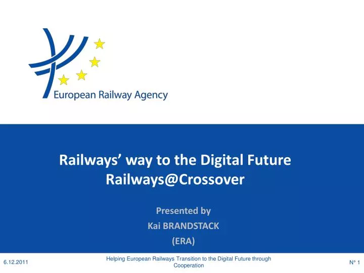 railways way to the digital future railways @ crossover