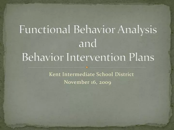 functional behavior analysis and behavior intervention plans