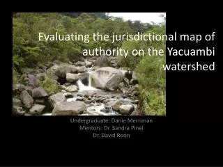 Evaluating the jurisdictional map of authority on the Yacuambi watershed
