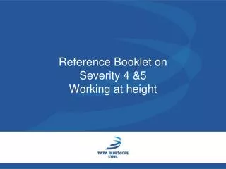 Reference Booklet on Severity 4 &amp;5 Working at height