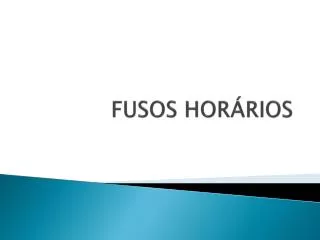 fusos hor rios