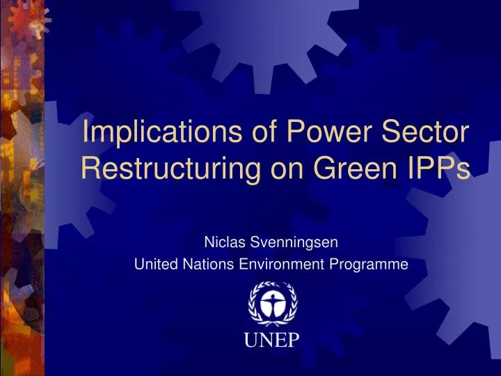 implications of power sector restructuring on green ipps