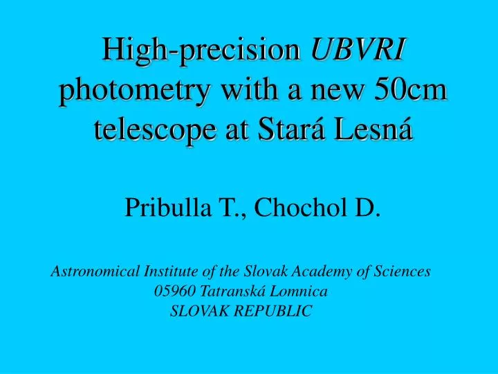 high precision ubvri photometry with a new 50cm telescope at star lesn