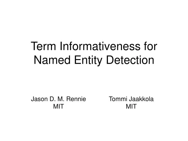 term informativeness for named entity detection
