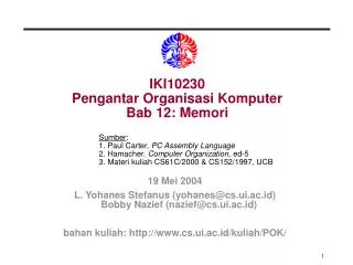 IKI10230 Pengantar Organisasi Komputer Bab 12: Memori
