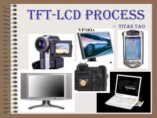 tft lcd process titan tao