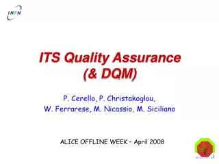 ITS Quality Assurance (&amp; DQM)