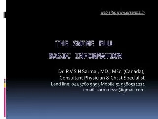 THE Swine Flu BASIC INFORMATION