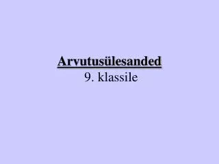 arvutus lesanded 9 klassile